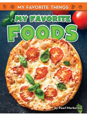 cover image of My Favorite Foods